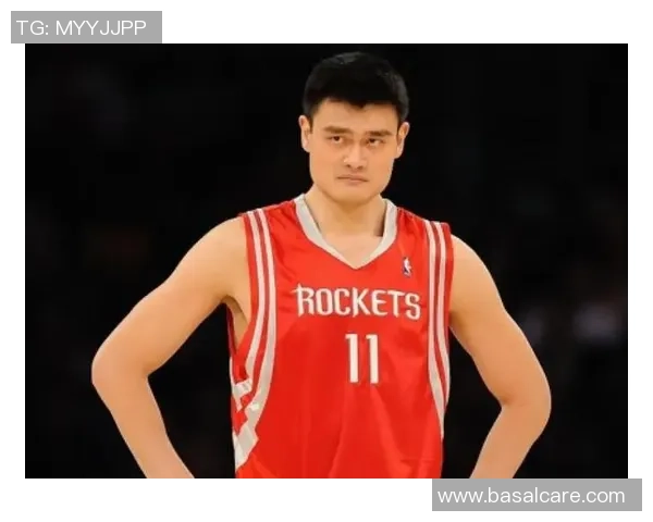 姚明在篮球巨星中身高最矮却展现出非凡的实力与风采