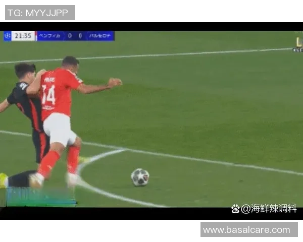 欧冠震撼战役本菲卡大胜巴萨战术解析与精彩瞬间回顾 欧冠震撼战役本菲卡大胜巴萨战术解析与精彩瞬间回顾